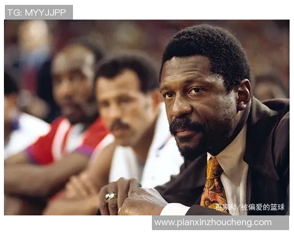 比尔拉塞尔与NBA历史伟大防守球员的传奇对比与影响分析