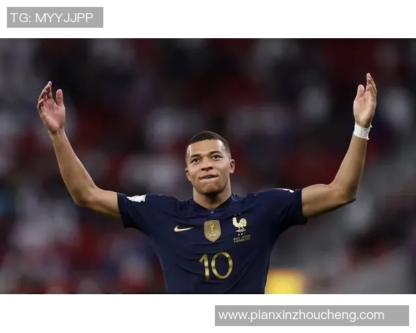 姆巴佩：法国足球的璀璨明星与未来之星的崛起之路